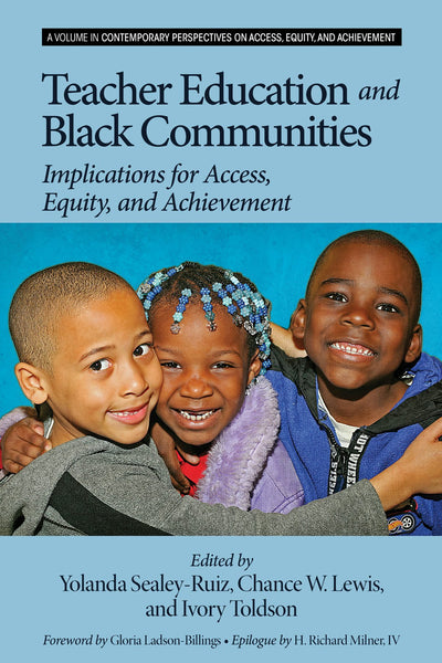 Cover image for Teacher Education and Black Communities, isbn: 9781623966980