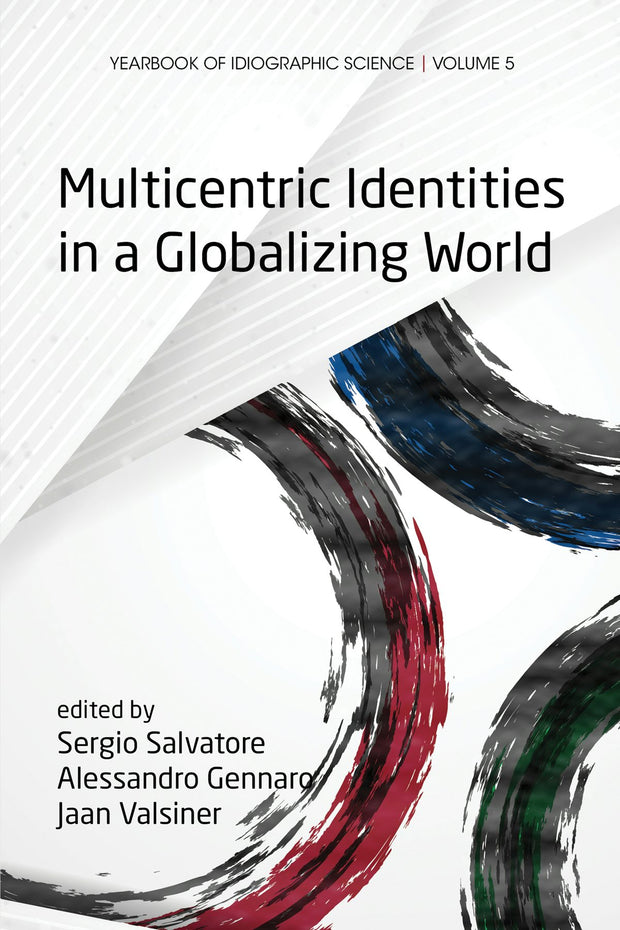 Cover image for Multicentric Identities in a Globalizing World, isbn: 9781623967178