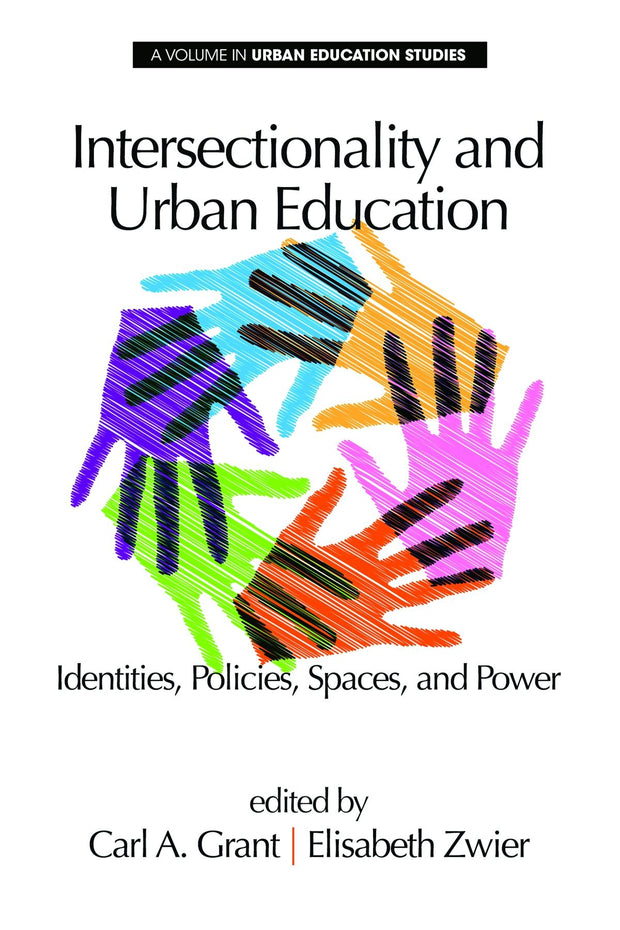 Cover image for Intersectionality and Urban Education, isbn: 9781623967321