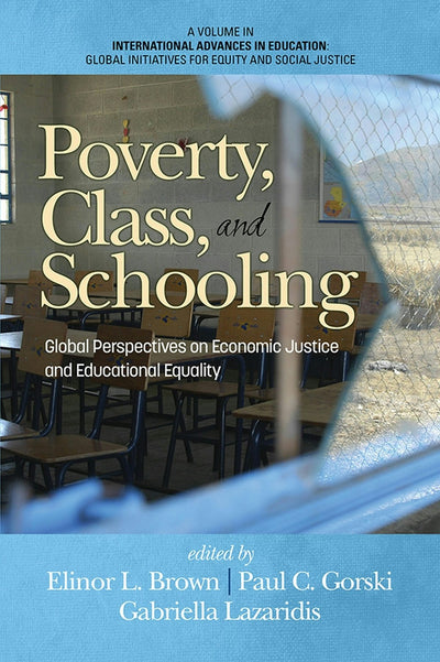 Cover image for Poverty, Class, and Schooling, isbn: 9781623967666
