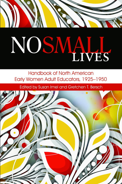 Cover image for No Small Lives, isbn: 9781623968830