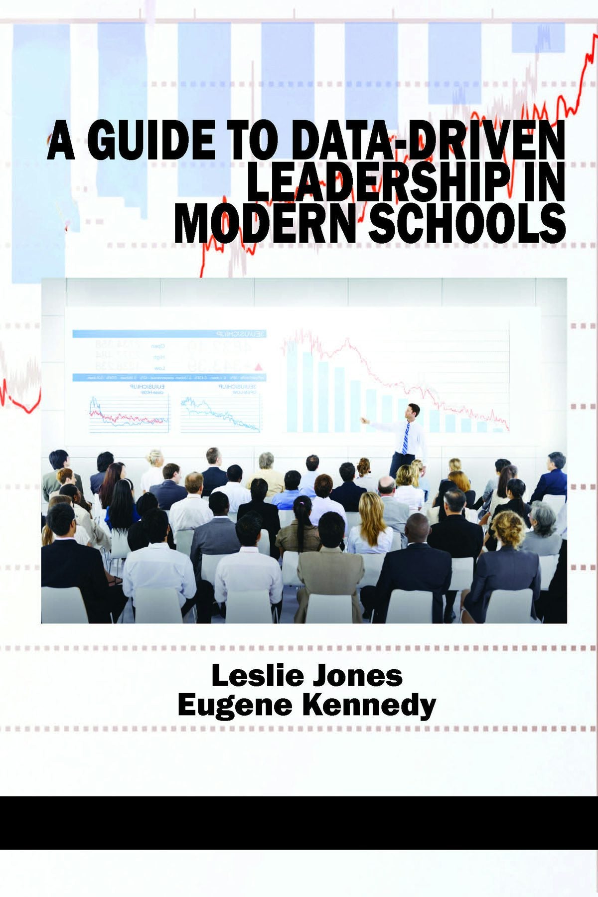 Book cover image for A Guide to Data-Driven Leadership in Modern Schools ISBN: 9781623969851
