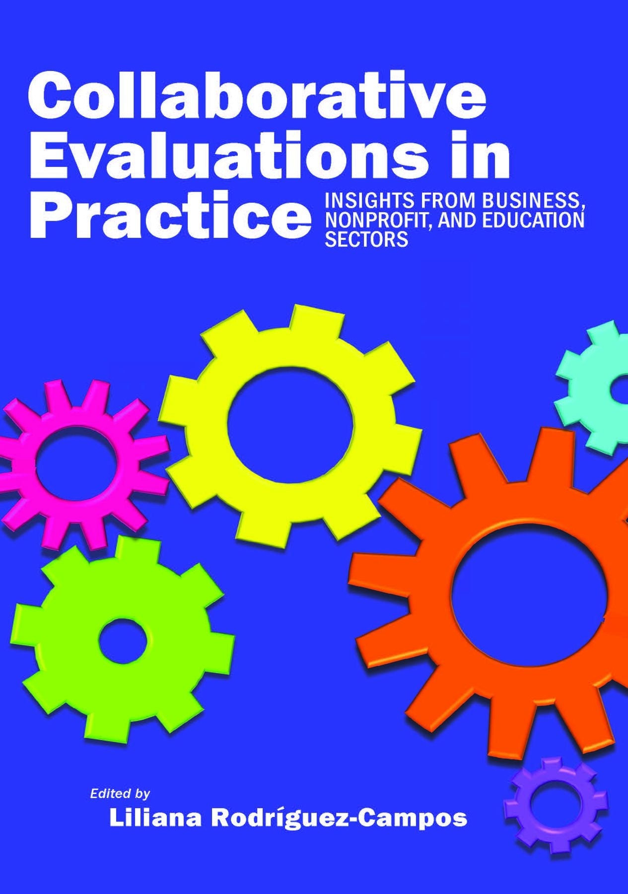 Book cover image for Collaborative Evaluation in Practice ISBN: 9781623969899