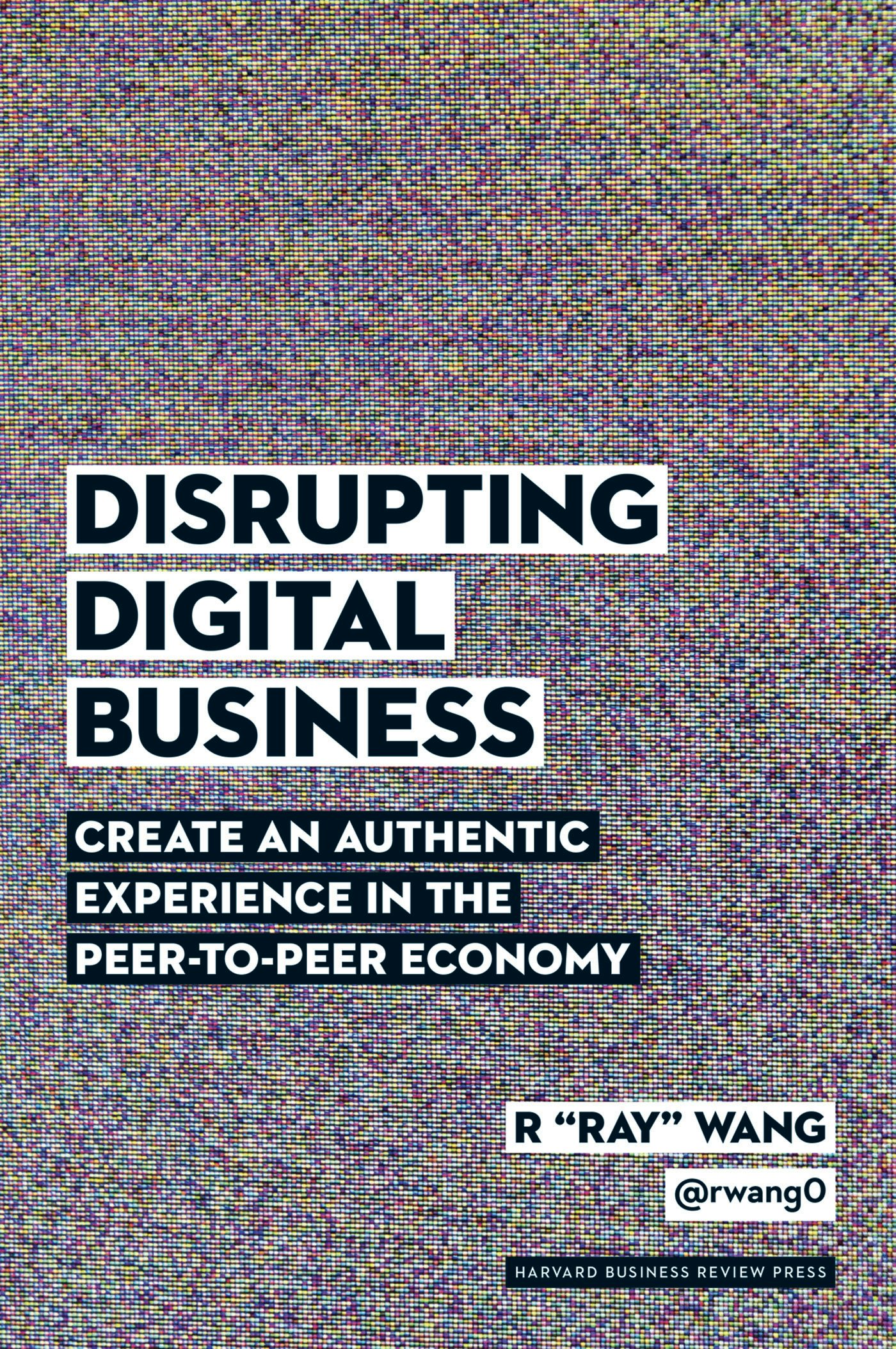 Book cover image for Disrupting Digital Business ISBN: 9781625270535
