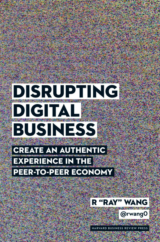Disrupting Digital Business