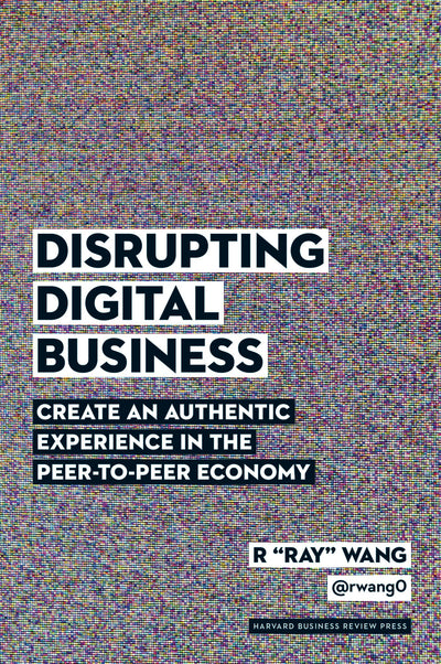 Cover image for Disrupting Digital Business, isbn: 9781625270535