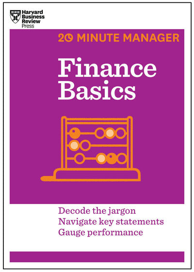 Cover image for Finance Basics (HBR 20-Minute Manager Series), isbn: 9781625270894