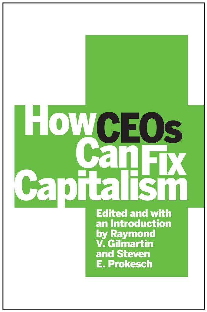 Book cover image for How CEOs Can Fix Capitalism ISBN: 9781625271426