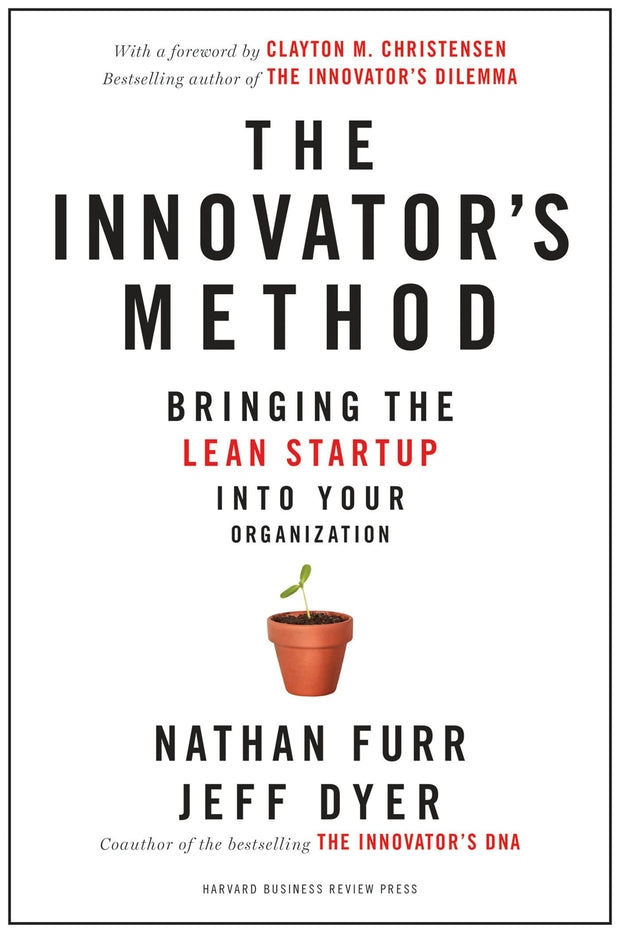 Cover image for The Innovator's Method, isbn: 9781625271471