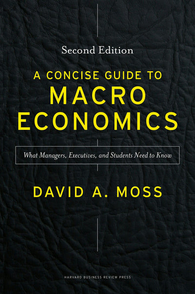 Cover image for A Concise Guide to Macroeconomics, Second Edition, isbn: 9781625271976