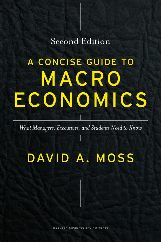 Cover image for A Concise Guide to Macroeconomics, Second Edition, isbn: 9781625271976