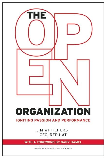 Cover image for The Open Organization, isbn: 9781625275271