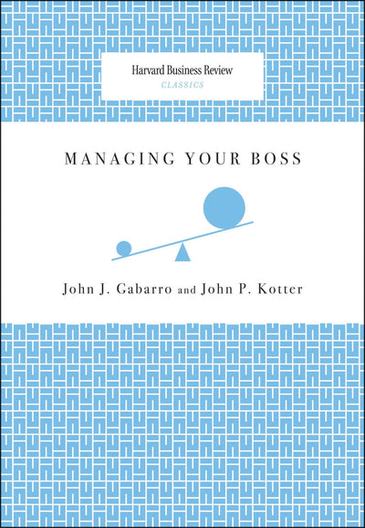 Cover image for Managing Your Boss, isbn: 9781625276766