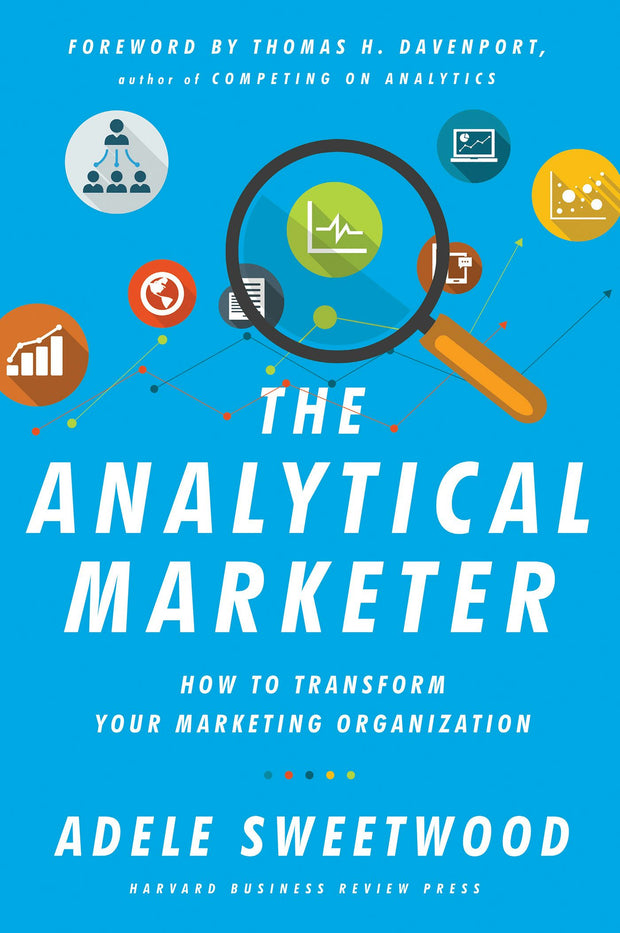 Cover image for The Analytical Marketer, isbn: 9781625278463