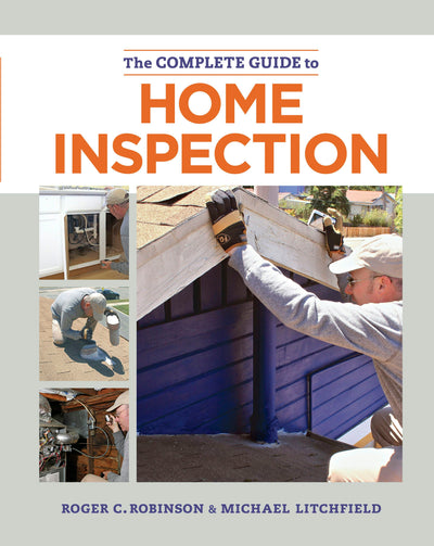 Cover image for The Complete Guide to Home Inspection, isbn: 9781627104807