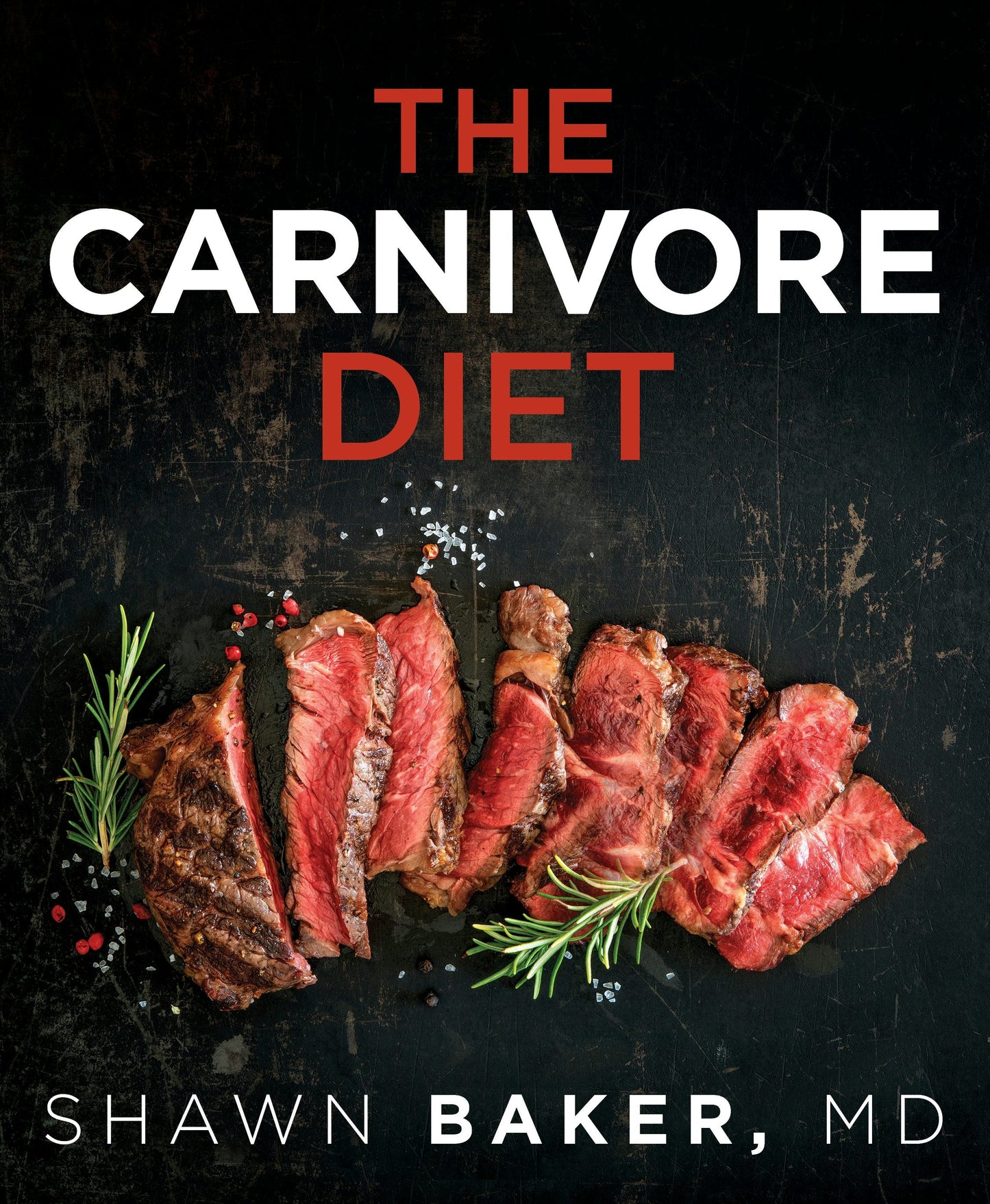 Book cover image for The Carnivore Diet ISBN: 9781628603507