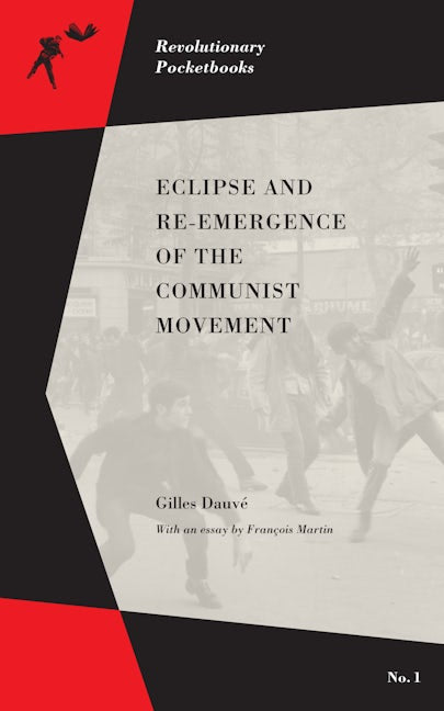 Book cover image for Eclipse and Re-emergence of the Communist Movement ISBN: 9781629630434