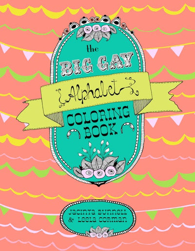 Big Gay Alphabet Coloring Book