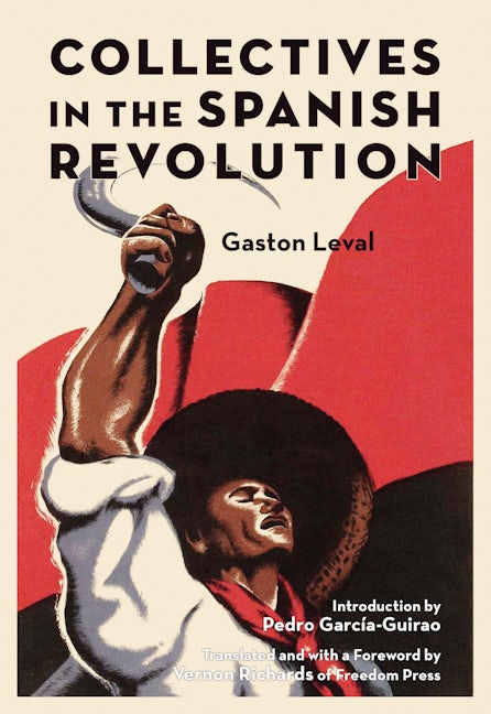 Book cover image for Collectives in the Spanish Revolution ISBN: 9781629634470
