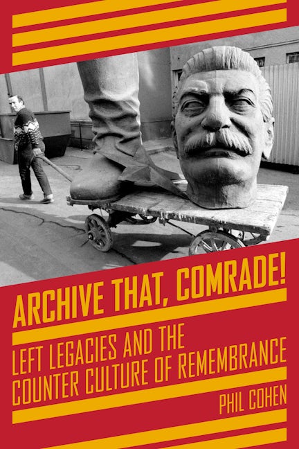 Book cover image for Archive That, Comrade! ISBN: 9781629635064