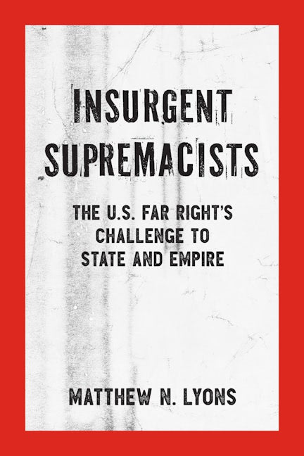 Book cover image for Insurgent Supremacists ISBN: 9781629635118