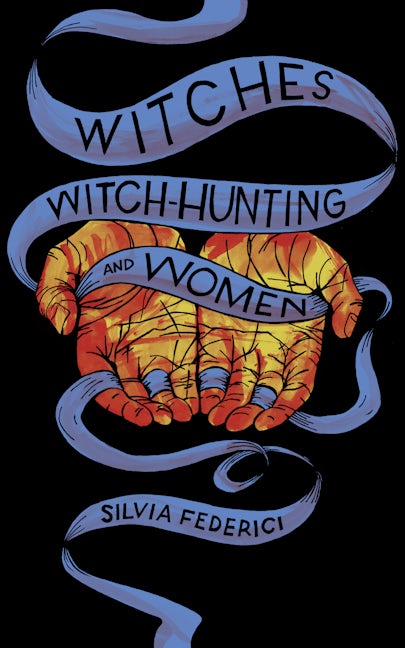 Book cover image for Witches, Witch-Hunting, and Women ISBN: 9781629635682