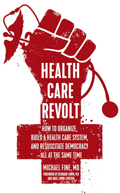 Book cover image for Health Care Revolt ISBN: 9781629635811