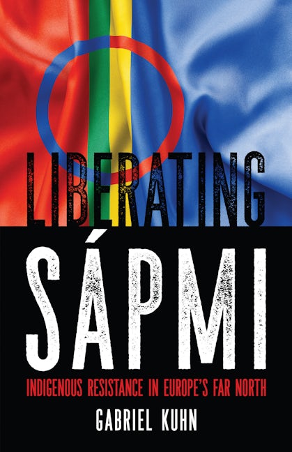 Book cover image for Liberating Sápmi ISBN: 9781629637129