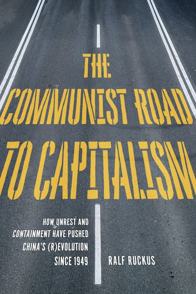 The Communist Road to Capitalism