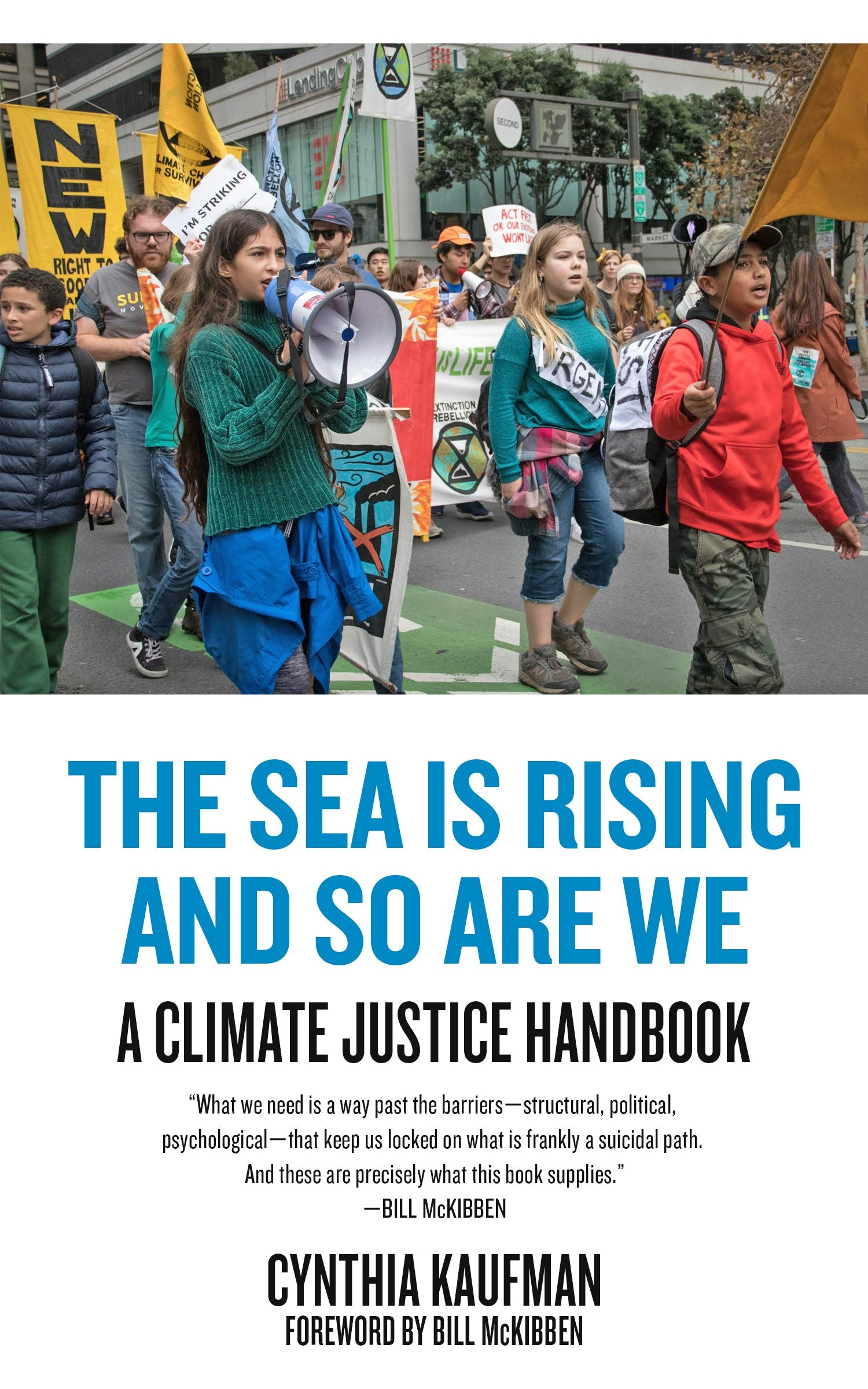 Book cover image for The Sea Is Rising and So Are We ISBN: 9781629638652