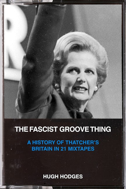 Book cover image for The Fascist Groove Thing ISBN: 9781629638843
