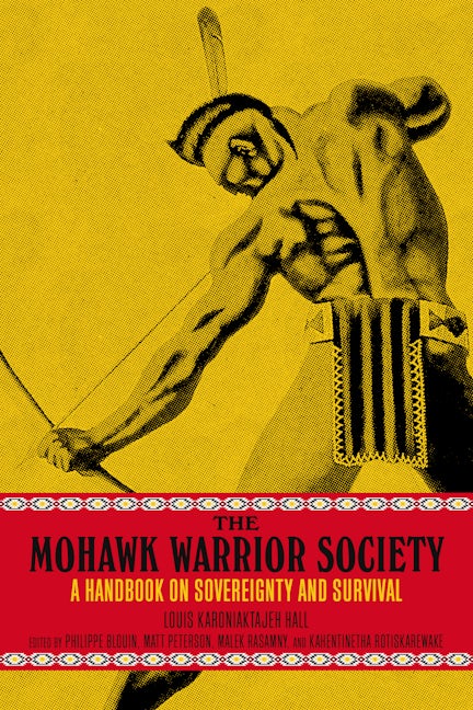 The Mohawk Warrior Society