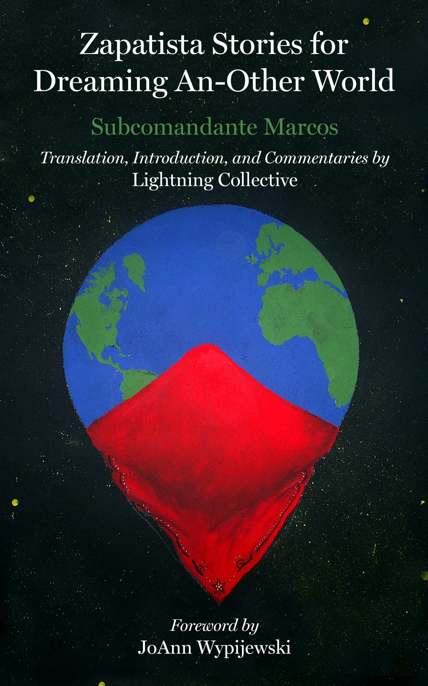 Book cover image for Zapatista Stories for Dreaming An Other World ISBN: 9781629639703