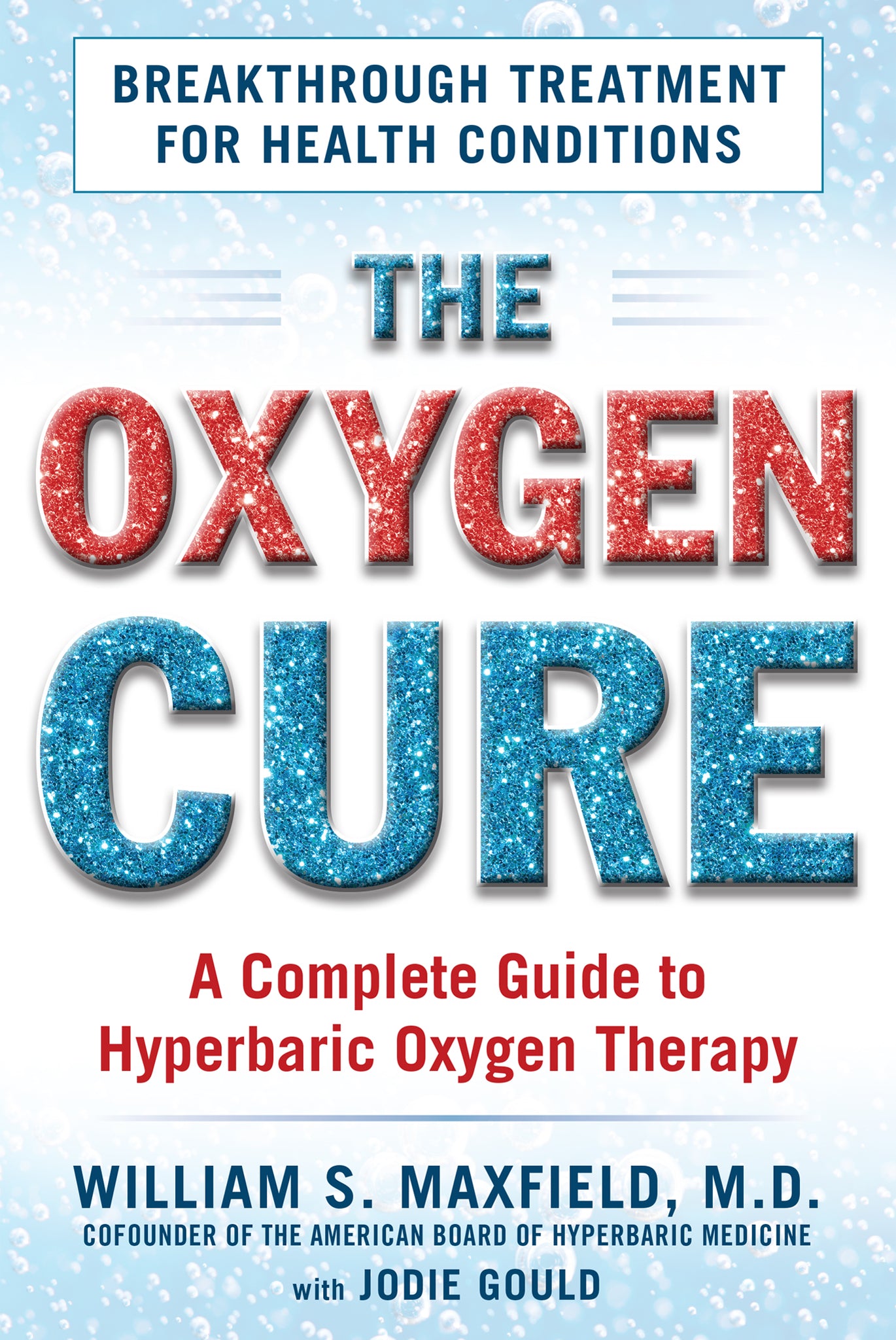 Cover image for The Oxygen Cure ISBN 9781630060510