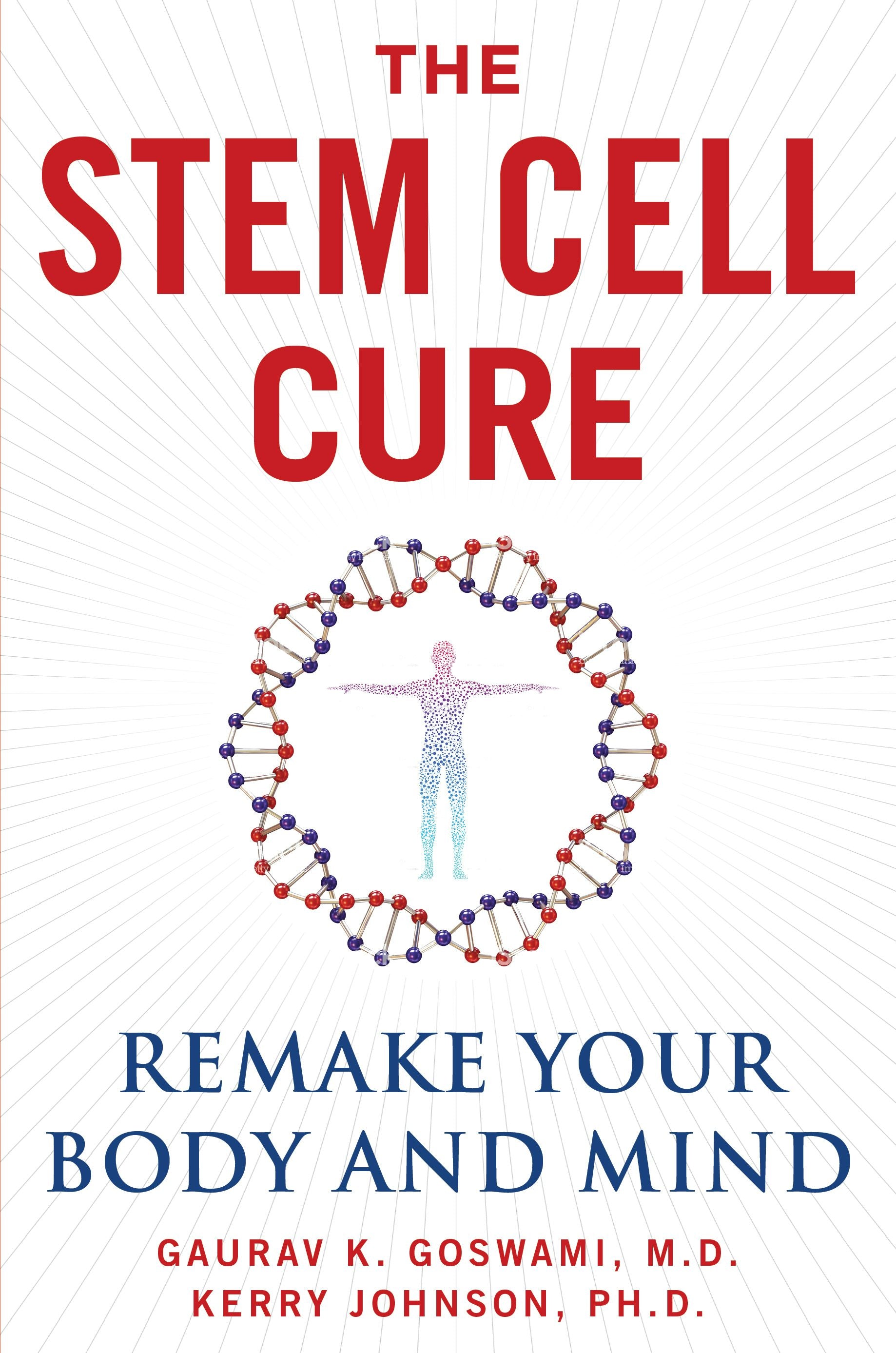 Book cover image for The Stem Cell Cure ISBN: 9781630061197