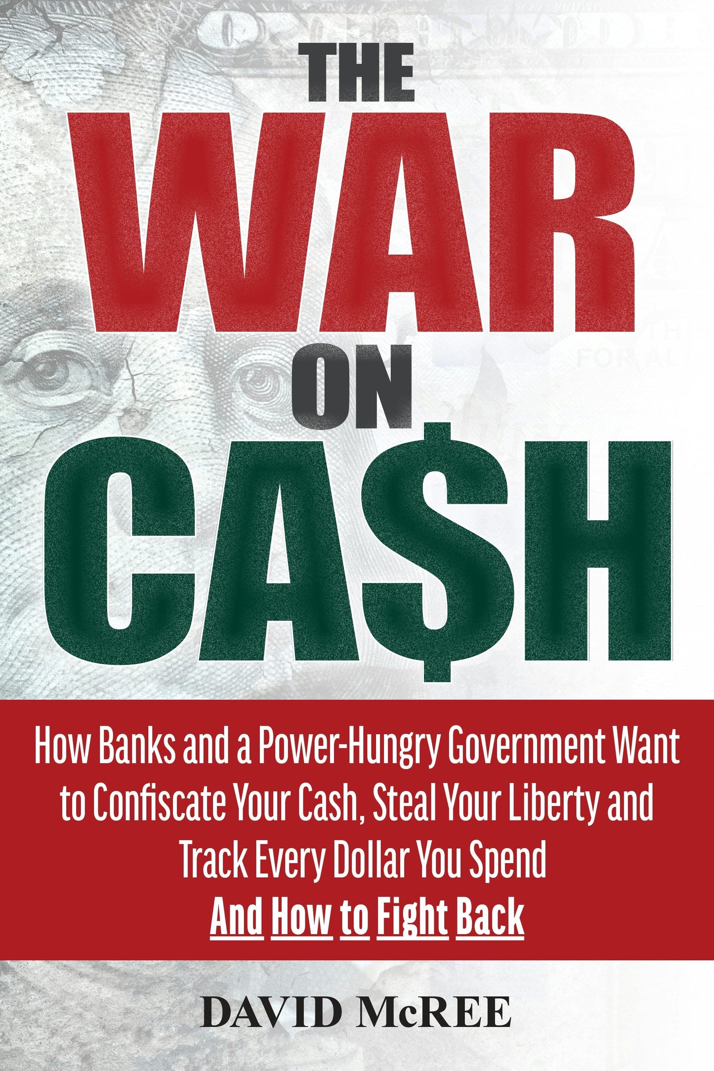 Book cover image for The War on Cash ISBN: 9781630061548