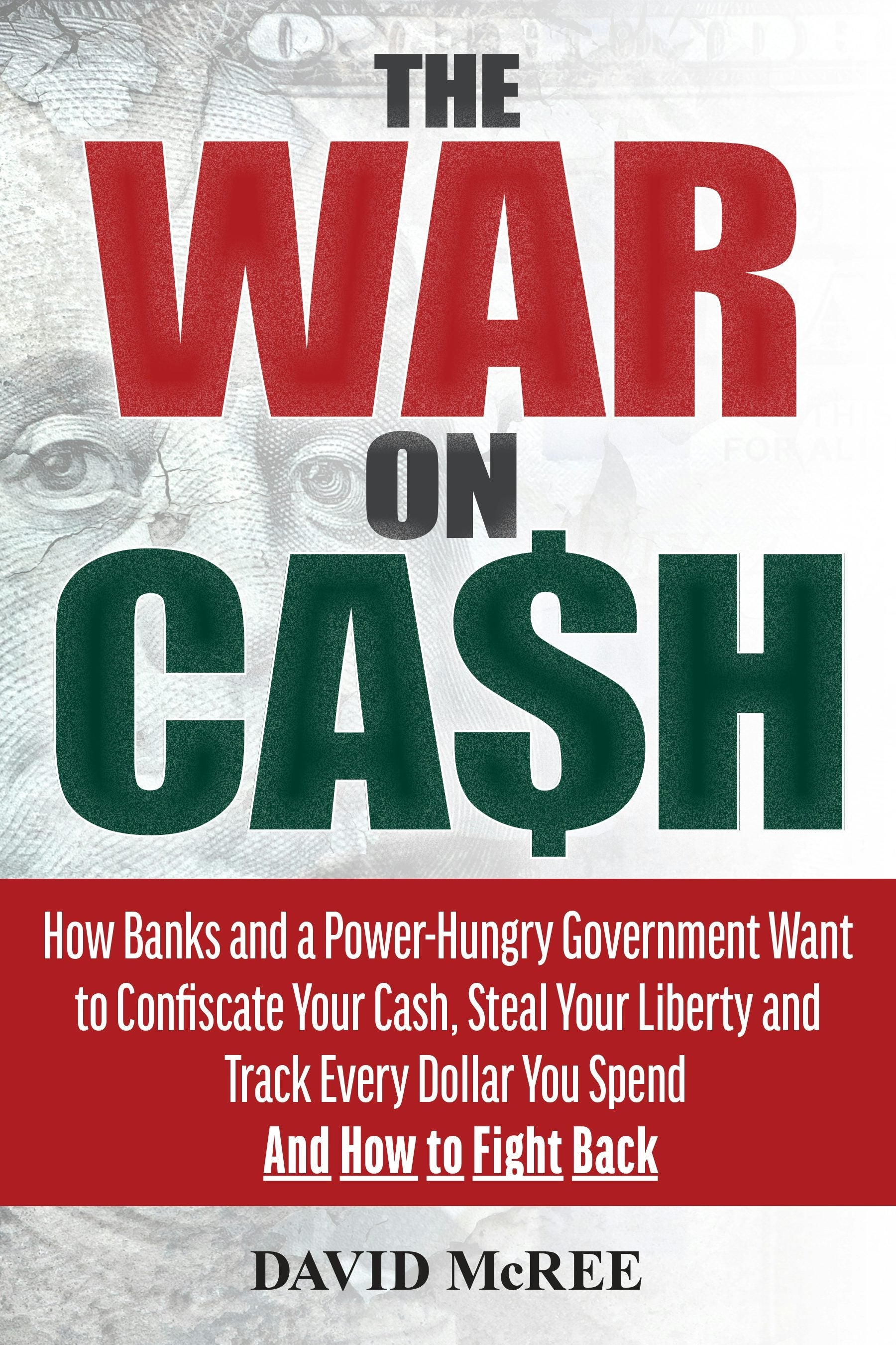 Book cover image for The War on Cash ISBN: 9781630061548
