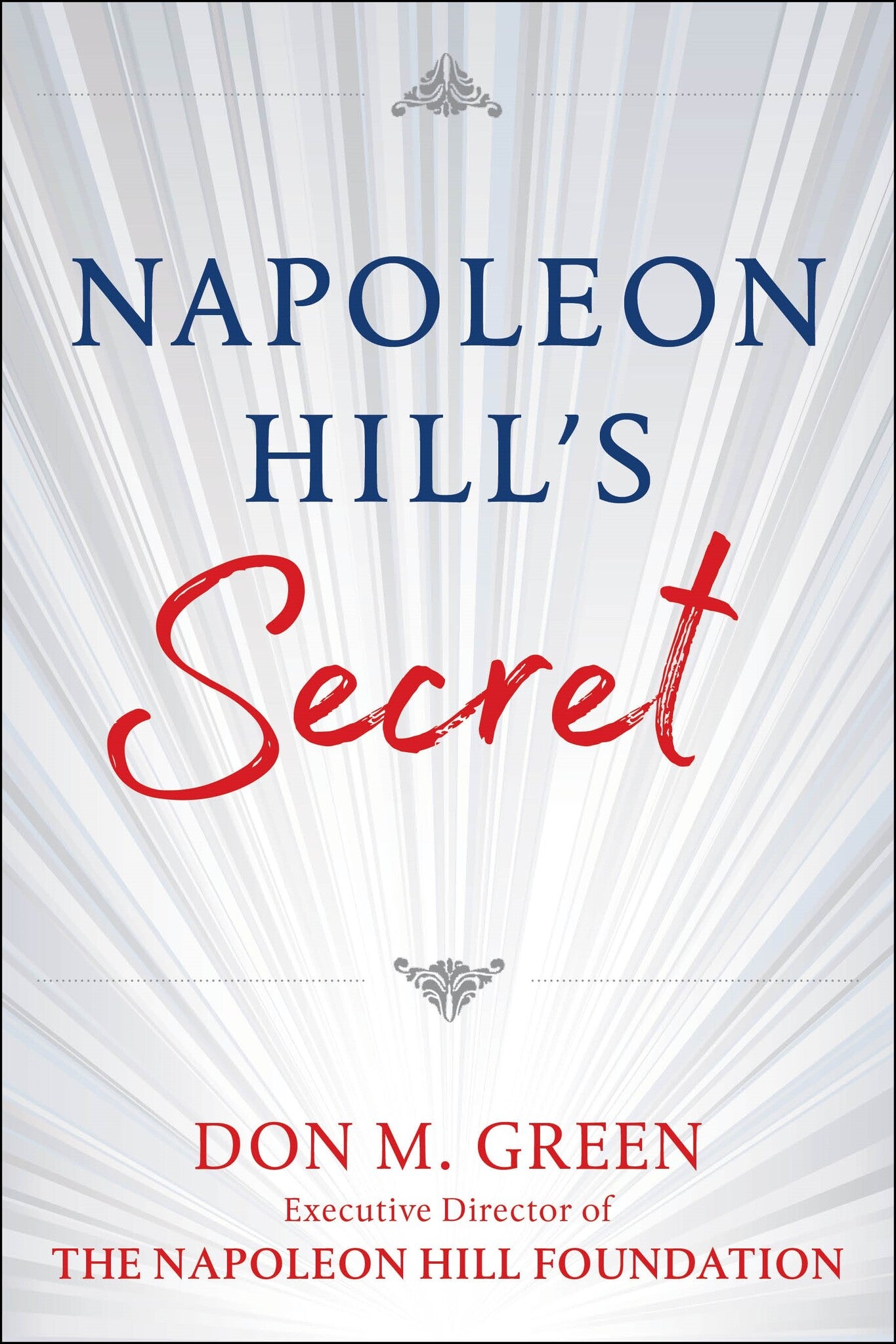 Cover image for Napoleon Hill's Secret ISBN 9781630062439