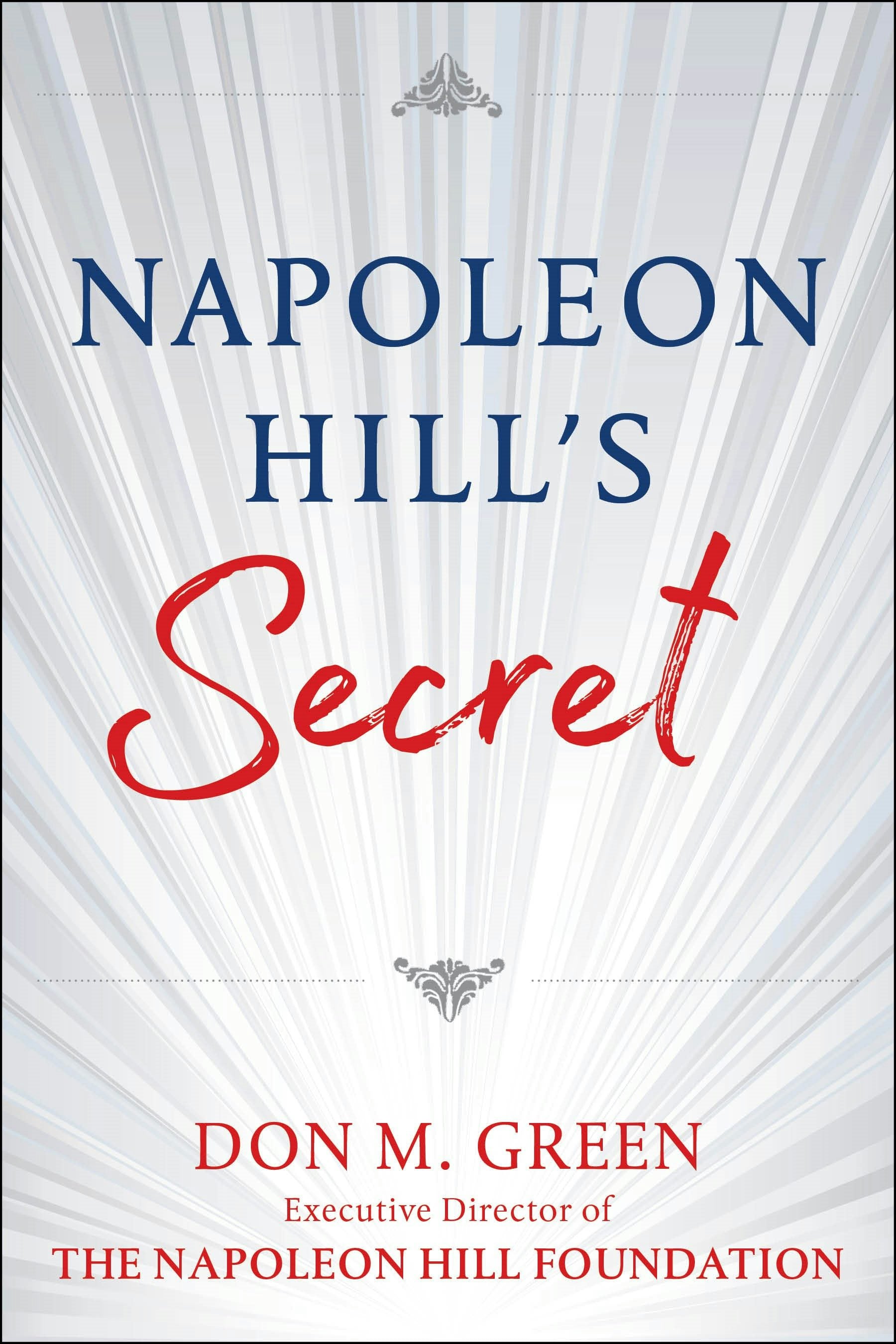 Book cover image for Napoleon Hill's Secret ISBN: 9781630062446