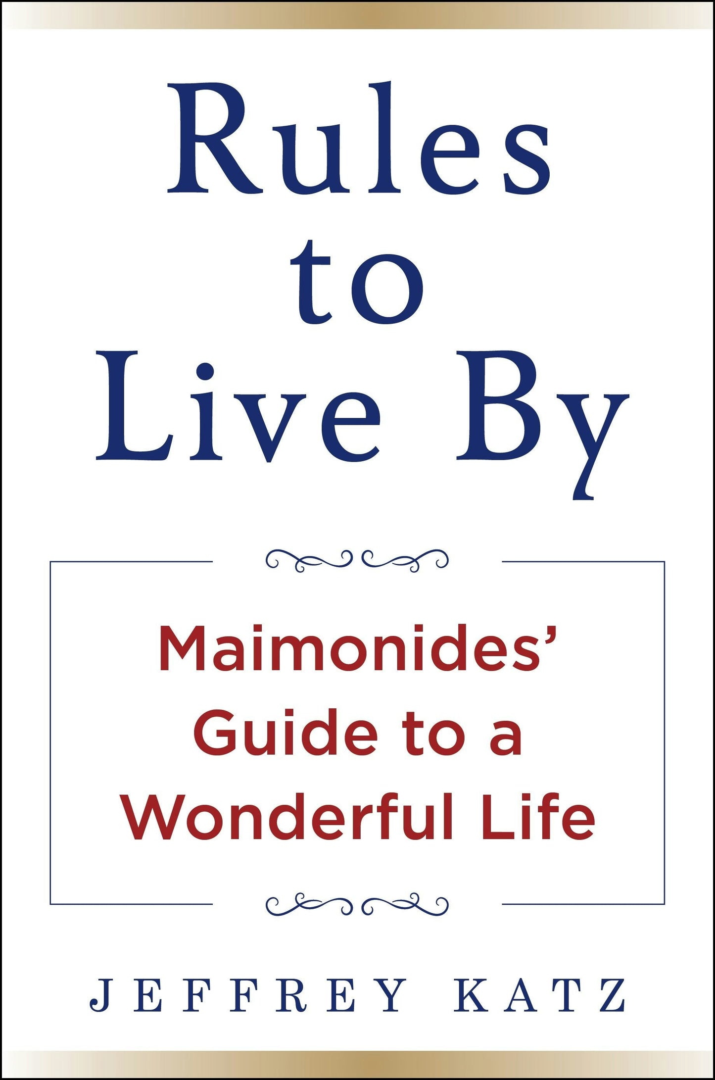 Book cover image for Rules to Live By ISBN: 9781630062460