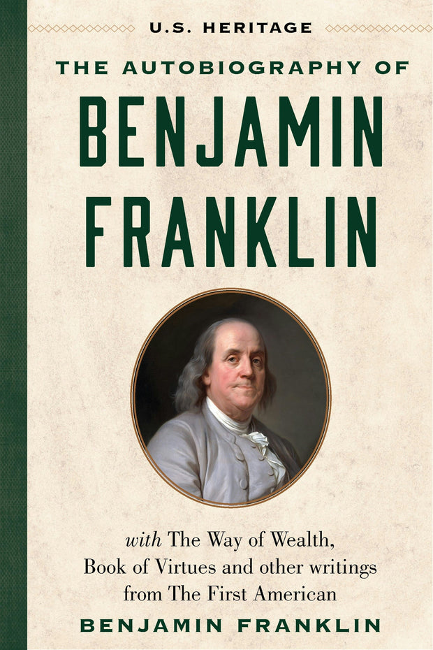Cover image for The Autobiography of Benjamin Franklin (U.S. Heritage), isbn: 9781630062637