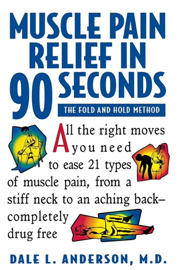 Cover image for Muscle Pain Relief in 90 Seconds, isbn: 9781630261382
