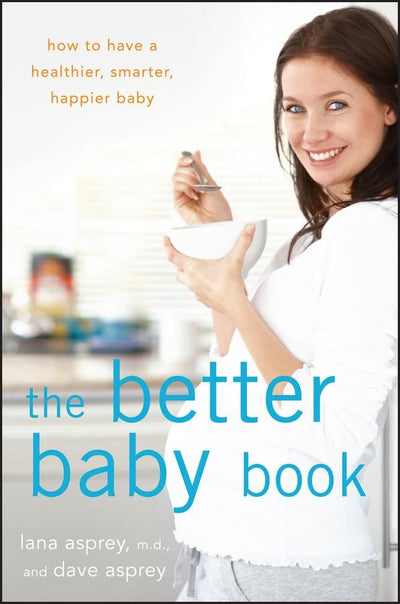 Cover image for The Better Baby Book, isbn: 9781630261870
