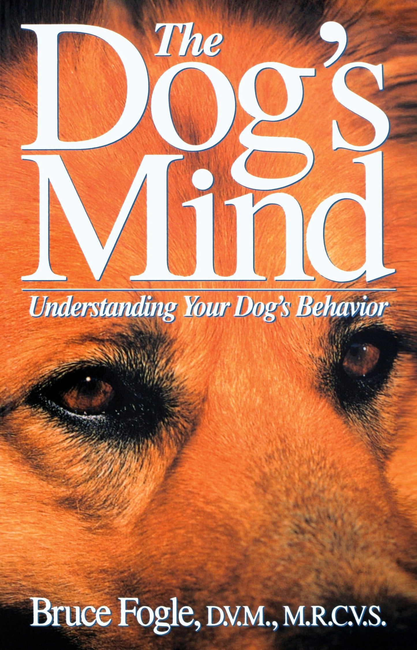 Book cover image for The Dog's Mind ISBN: 9781630261962