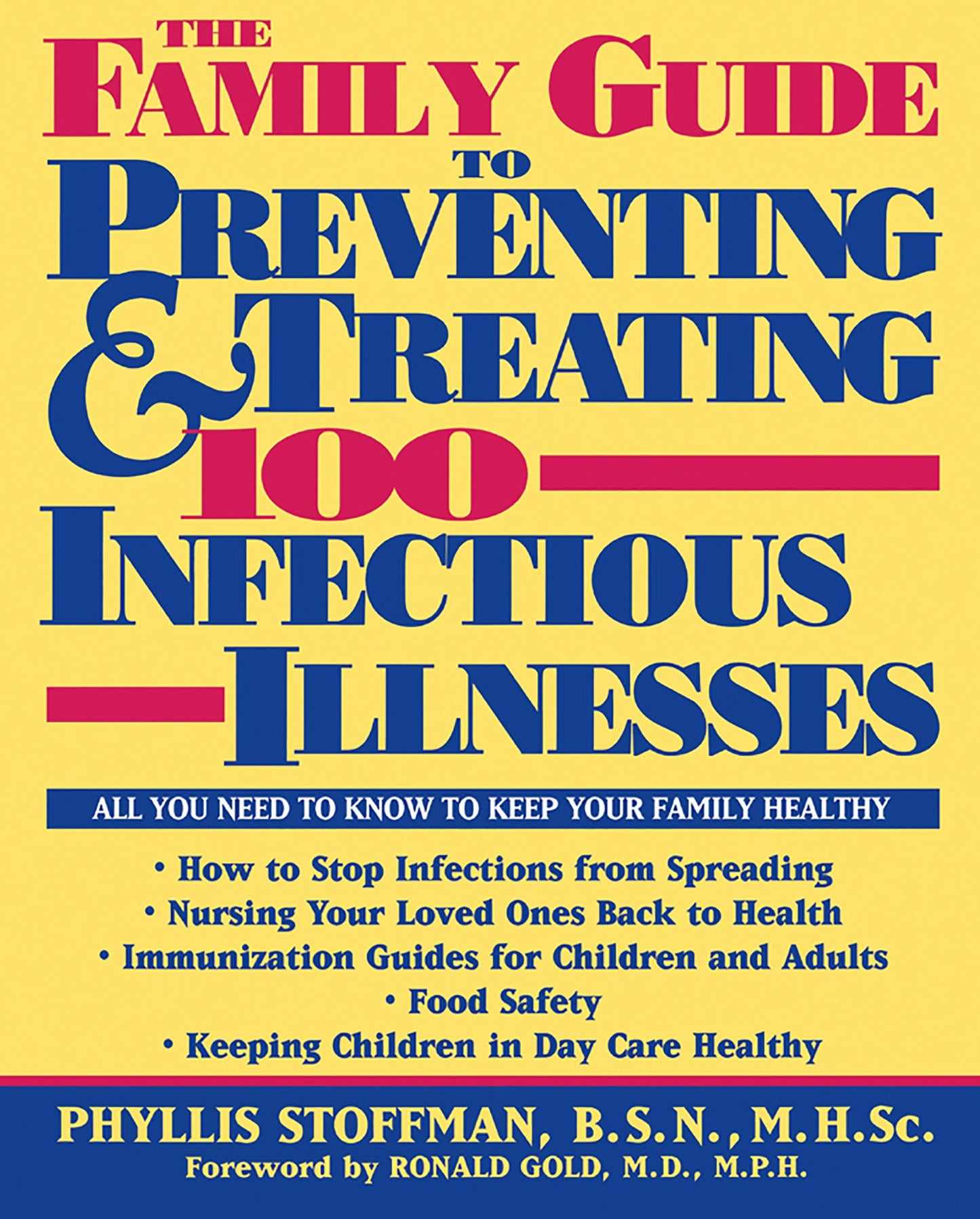 Book cover image for The Family Guide to Preventing and Treating 100 Infectious Illnesses ISBN: 9781630261979