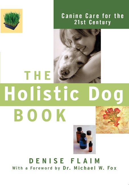 Book cover image for The Holistic Dog Book ISBN: 9781630262075