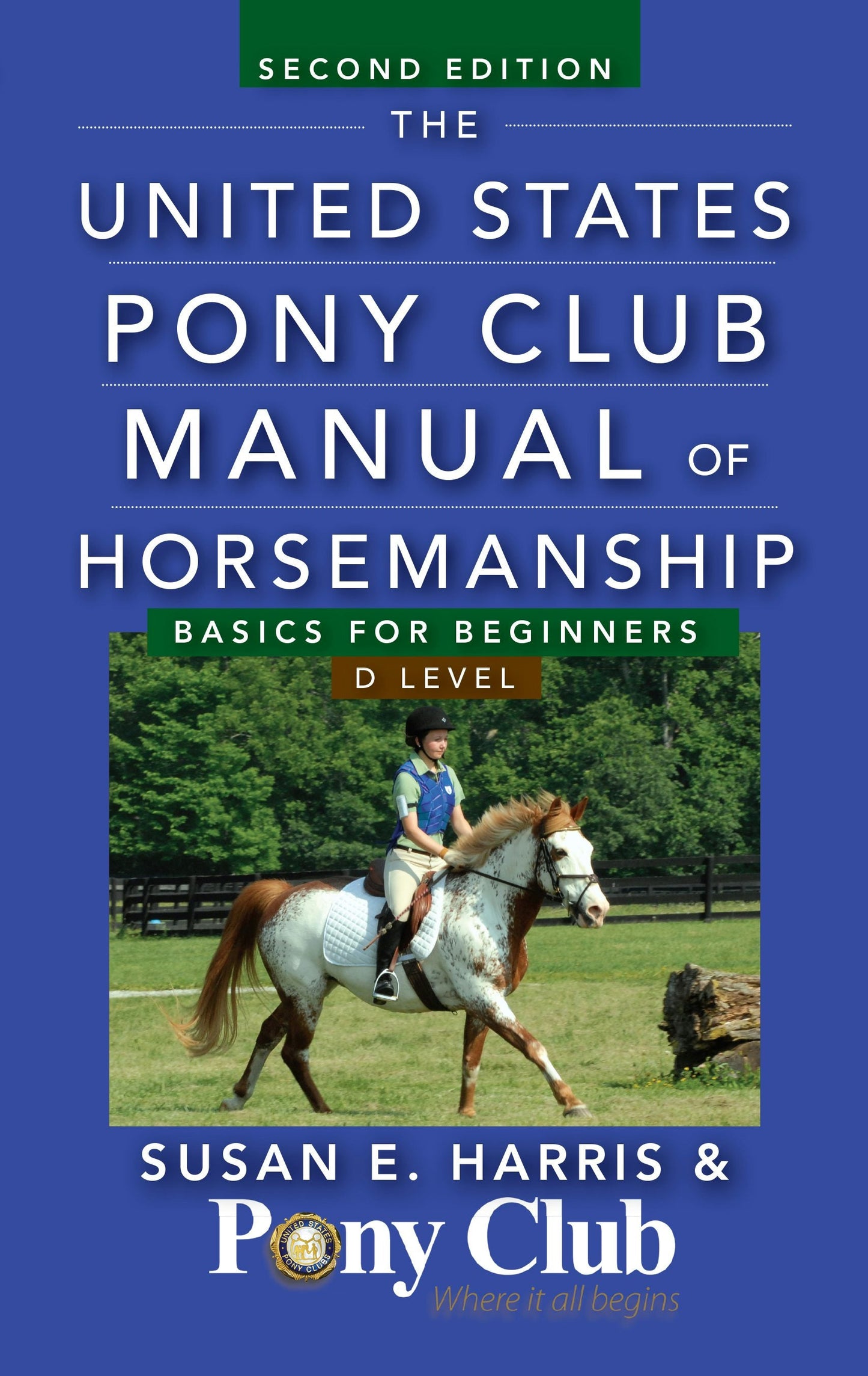 Book cover image for The United States Pony Club Manual of Horsemanship ISBN: 9781630262358