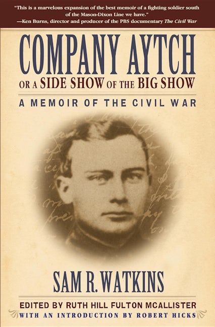 Book cover image for Company Aytch or a Side Show of the Big Show ISBN: 9781630263027