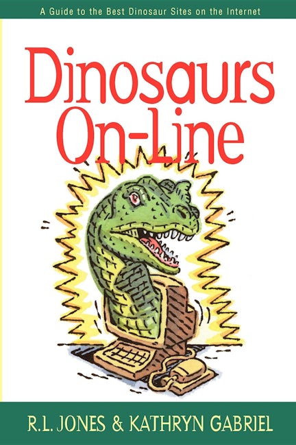 Book cover image for Dinosaurs On-Line ISBN: 9781630263157