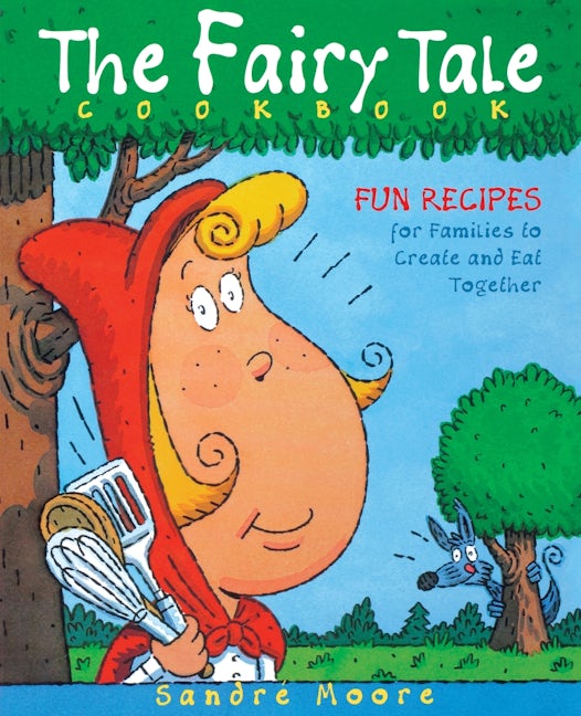 Book cover image for The Fairy Tale Cookbook ISBN: 9781630263430